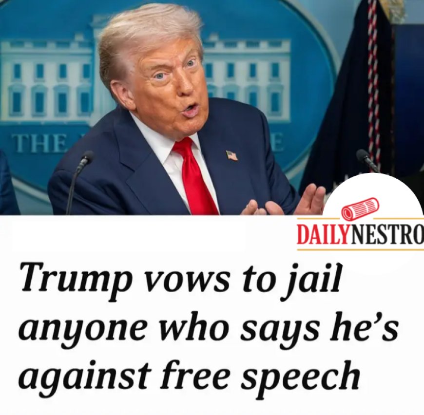 JUST IN: Trump vows to jail anyone who says he's against freedom of speech.