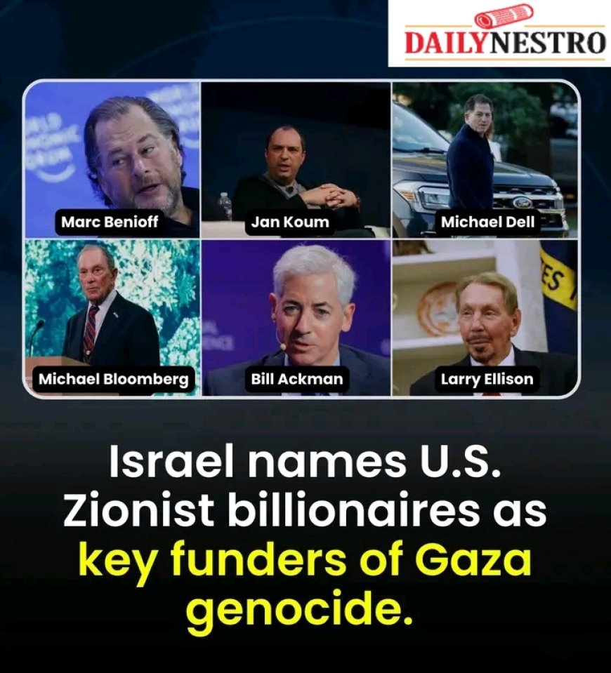 JUST IN: Israel Names U.S. Jewish billionaires as Key Funders of Gaza Genocide.