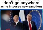 Trump Imposes New Sanctions on Russia, Says Putin Talks ‘Don’t Go Anywhere’