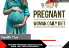 Pregnancy Nutrition Tips: Safe and Healthy Foods Every Expecting Mom Should Know