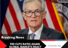 U.S. Federal Reserve Cuts Interest Rates to Three-Year Low 